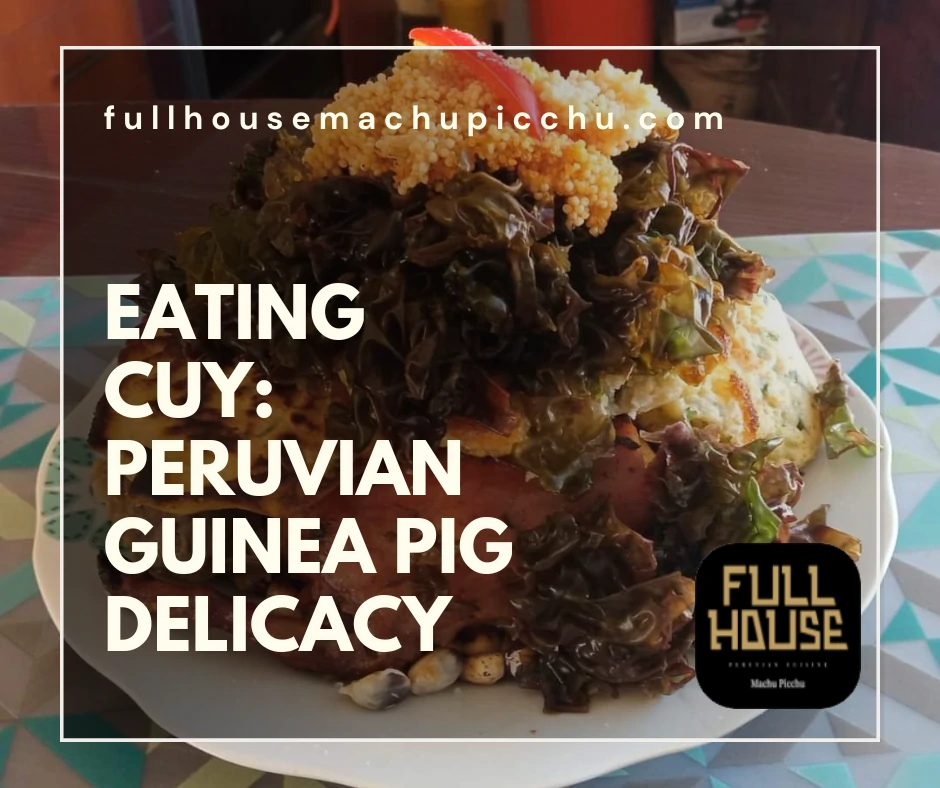 Eating Cuy: Peruvian Guinea Pig Delicacy