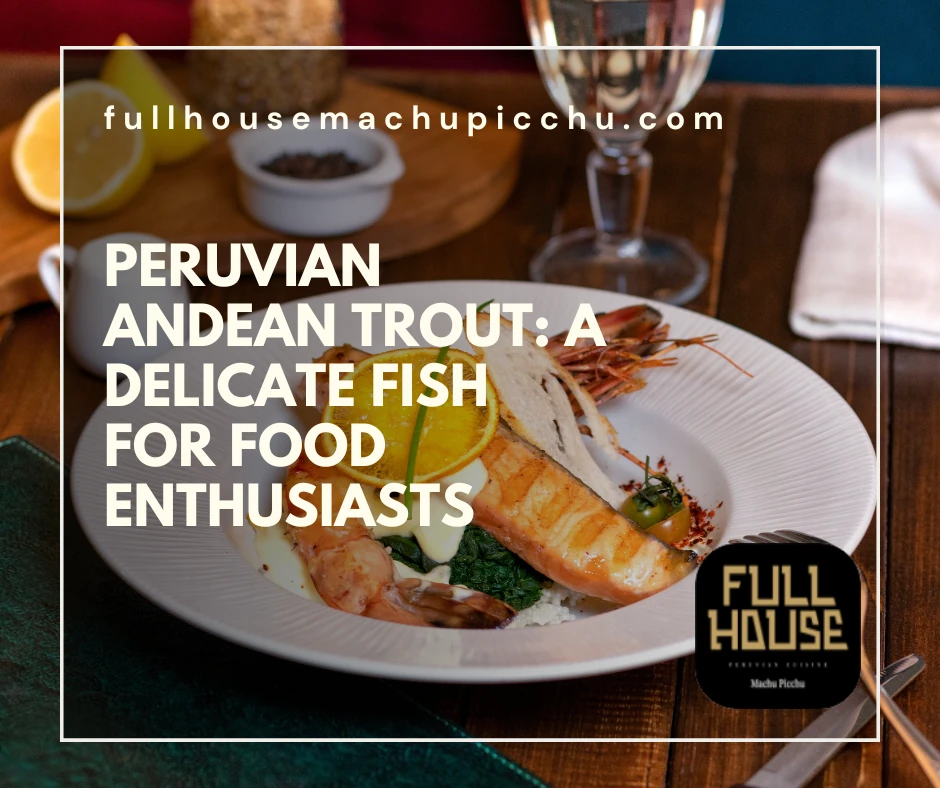 Peruvian Andean Trout: A Delicate Fish for Food Enthusiasts