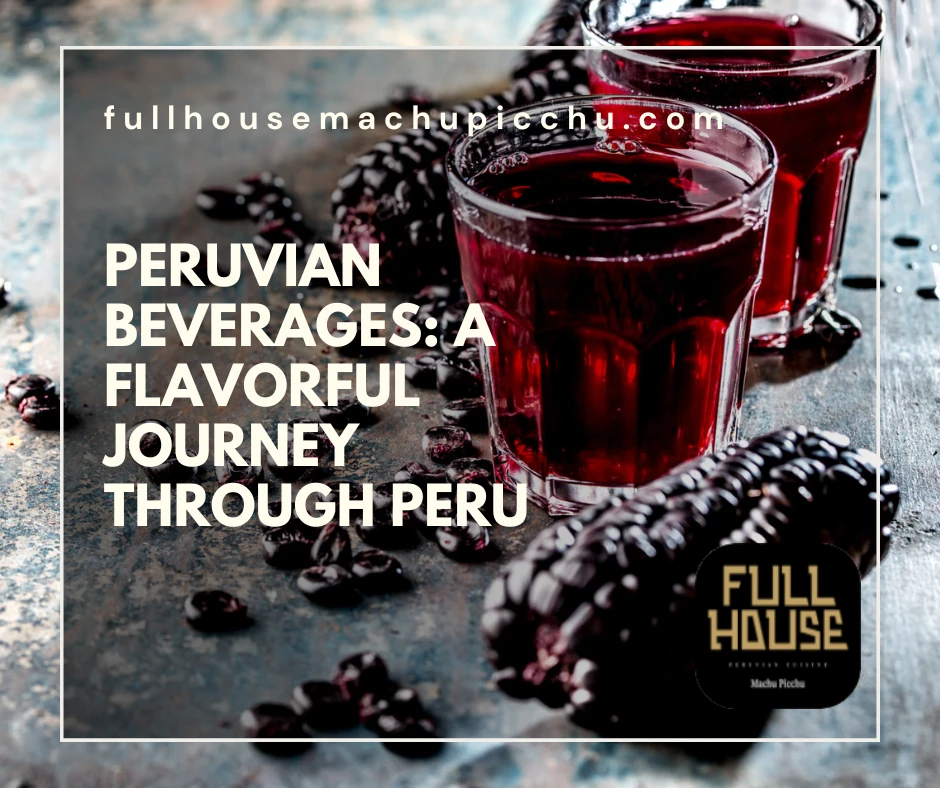 Peruvian Beverages