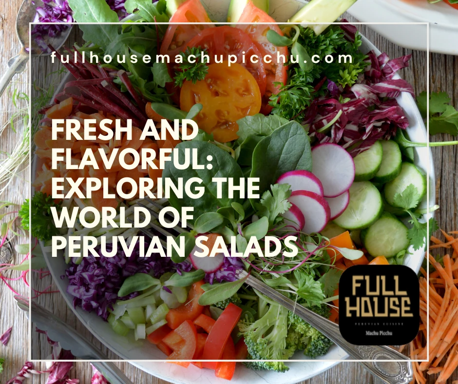 Peruvian Salads